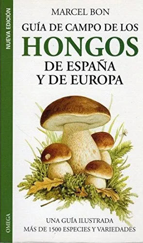Guía de campo de los hongos de España y Europa